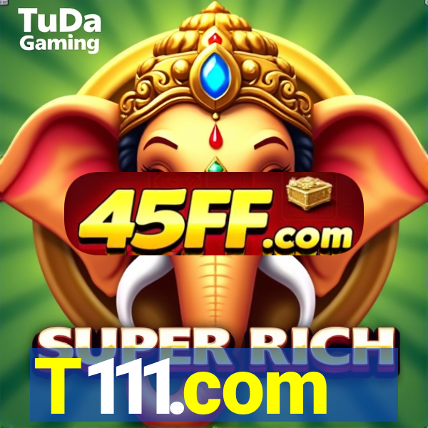 T111.com