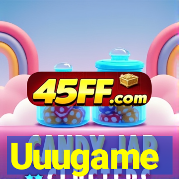 Uuugame