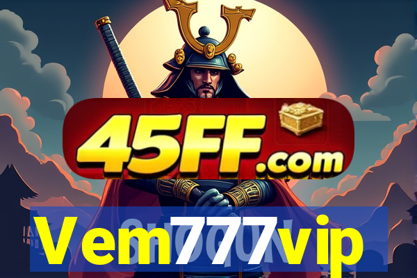 Vem777vip