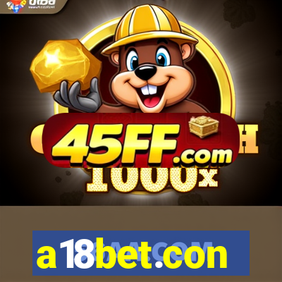 a18bet.con