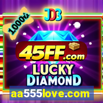 aa555love.com