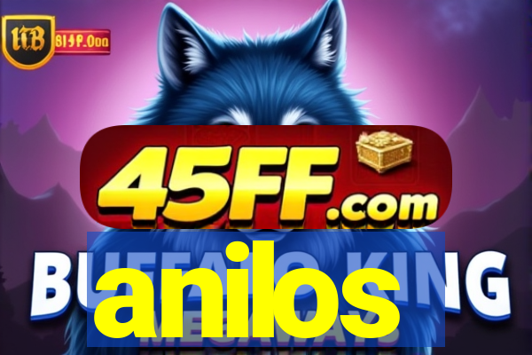 anilos