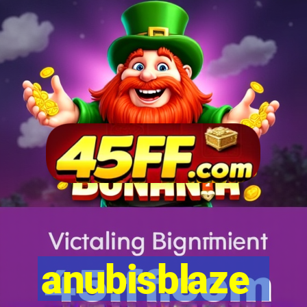 anubisblaze