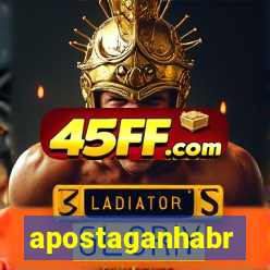 apostaganhabr
