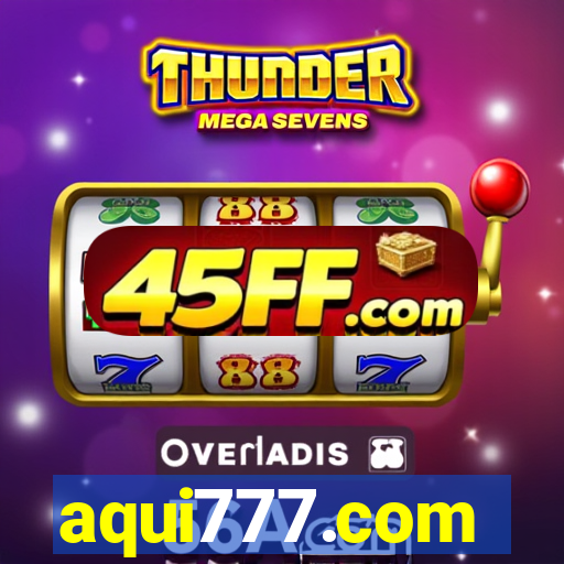 aqui777.com