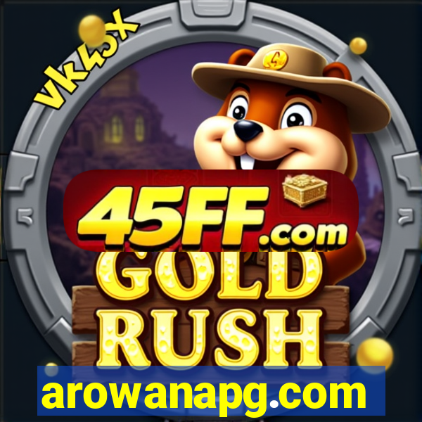 arowanapg.com