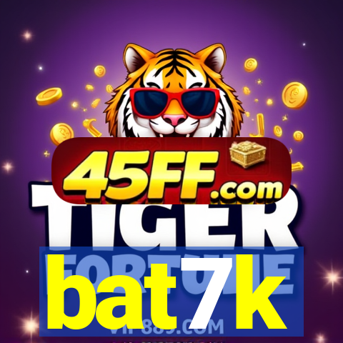 bat7k