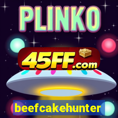 beefcakehunter
