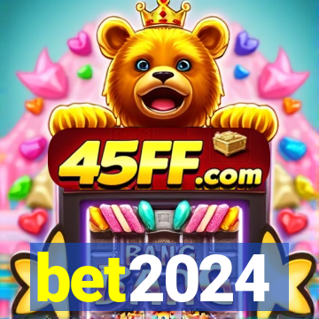 bet2024