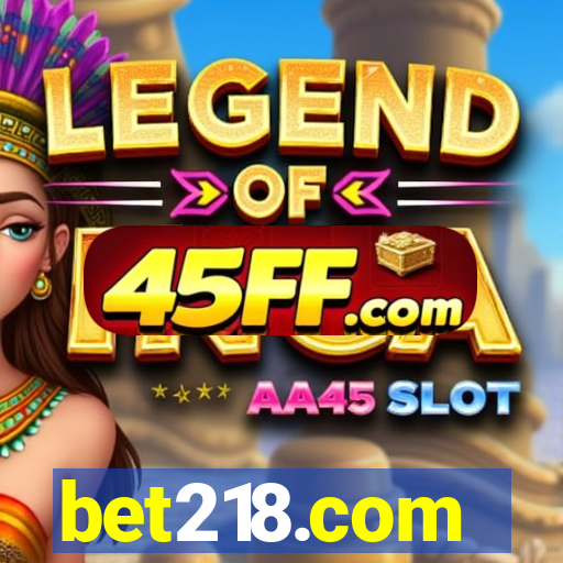 bet218.com