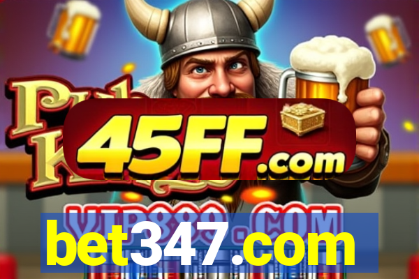 bet347.com