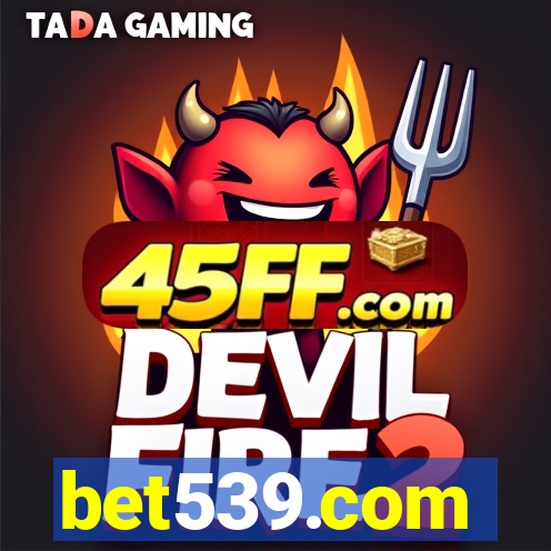 bet539.com