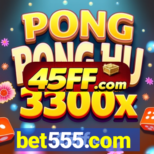 bet555.com