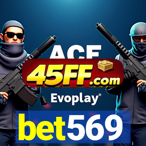 bet569
