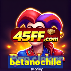 betanochile