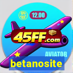 betanosite