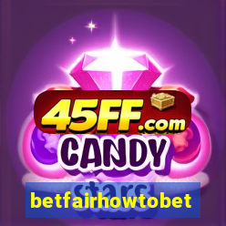 betfairhowtobet