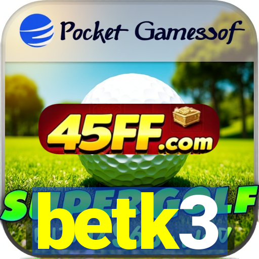 betk3