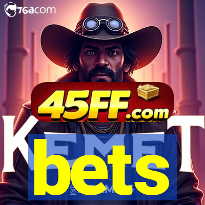bets