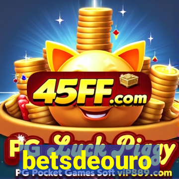 betsdeouro