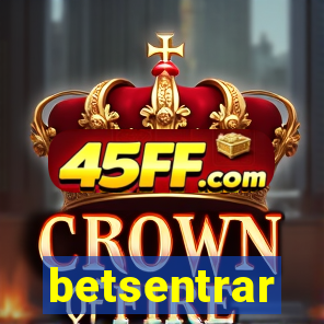 betsentrar