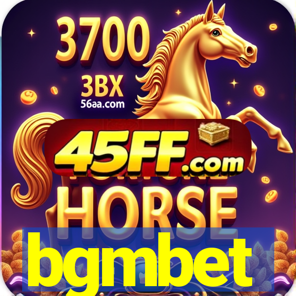 bgmbet