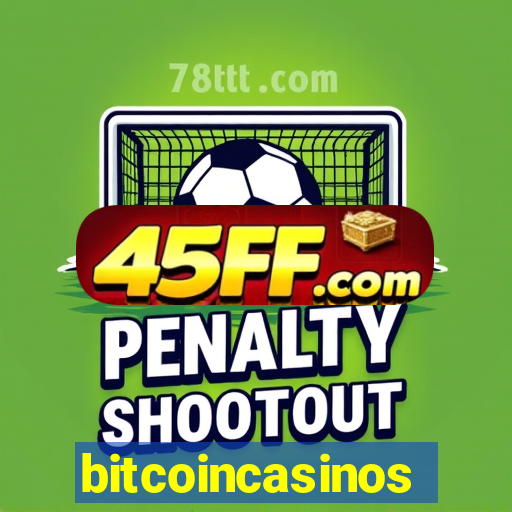 bitcoincasinos