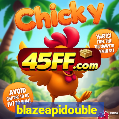 blazeapidouble