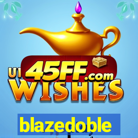 blazedoble