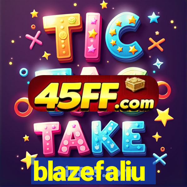 blazefaliu