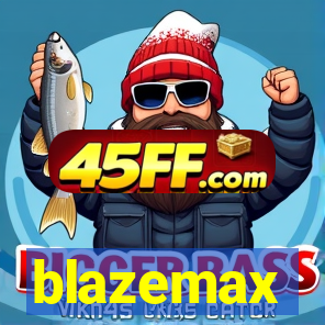 blazemax