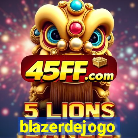 blazerdejogo