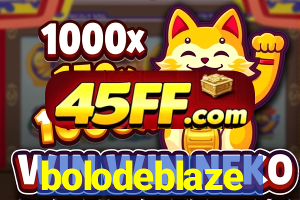 bolodeblaze