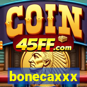 bonecaxxx