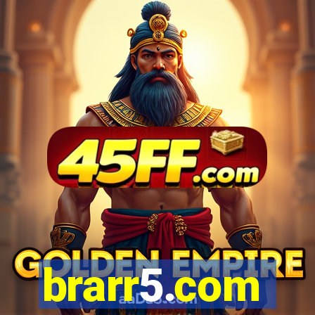 brarr5.com