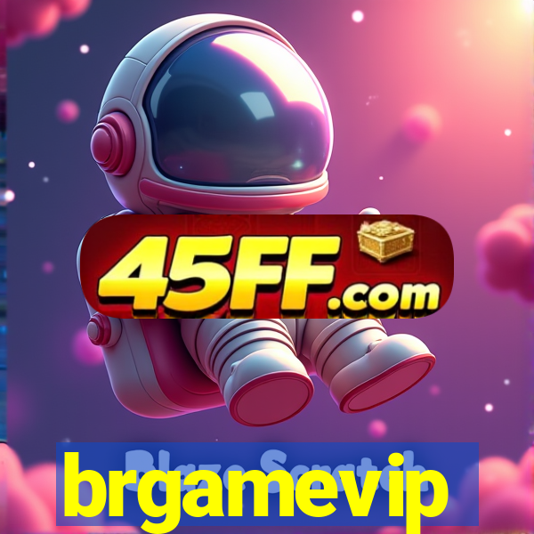 brgamevip