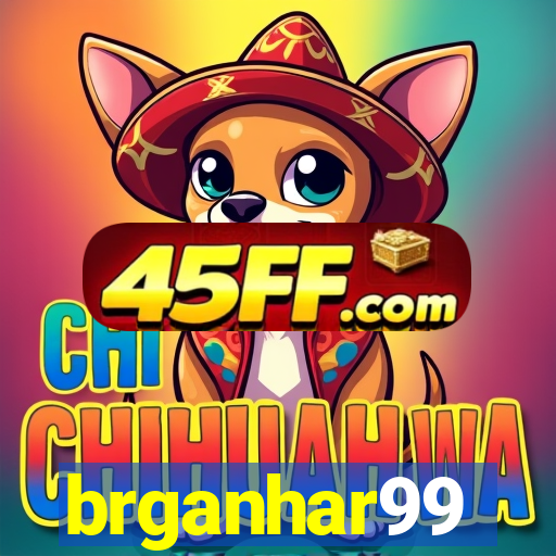 brganhar99