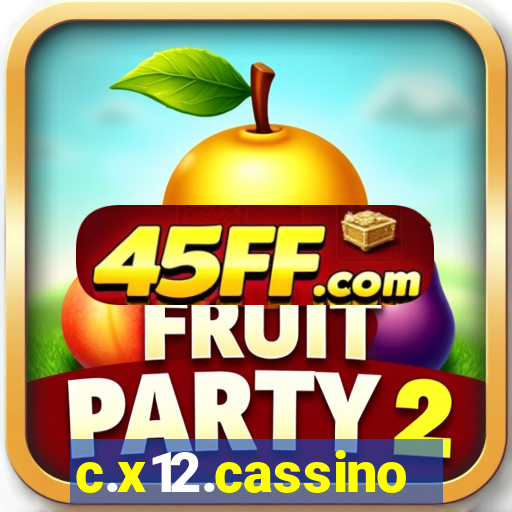c.x12.cassino
