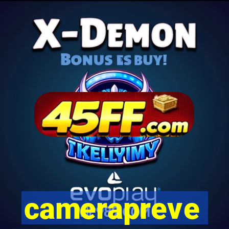 camerapreve