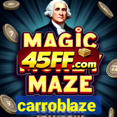 carroblaze