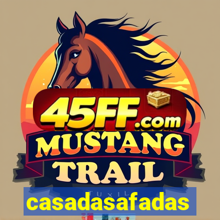 casadasafadas