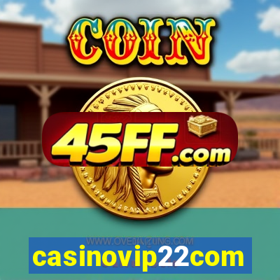 casinovip22com