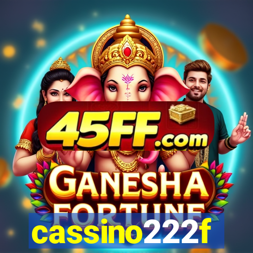cassino222f