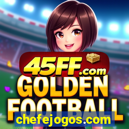 chefejogos.com
