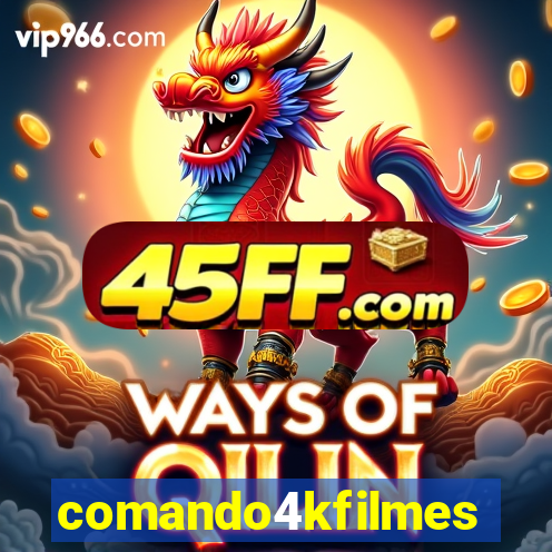 comando4kfilmes.com