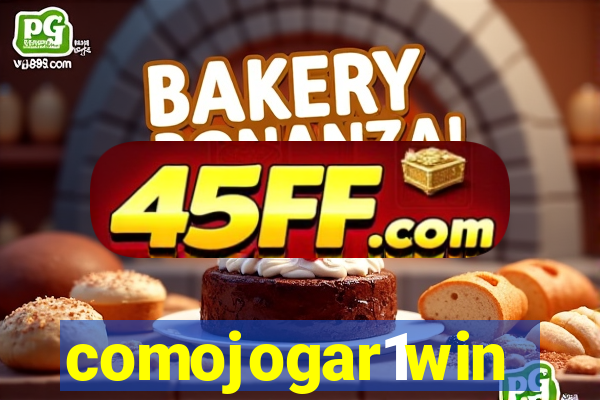 comojogar1win