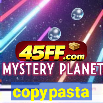 copypasta