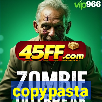 copypasta