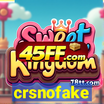 crsnofake