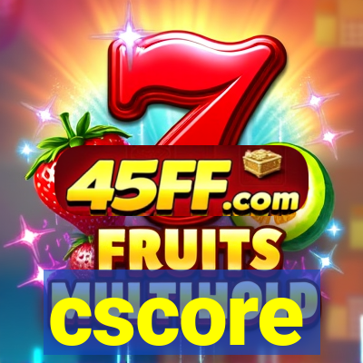 cscore